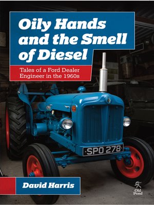 cover image of Oily Hands and the Smell of Diesel